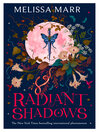 Radiant Shadows (eBook): Wicked Lovely Series, Book 4